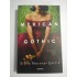   MEXICAN  GOTHIC (roman)  -  Silvia Moreno-Garcia 